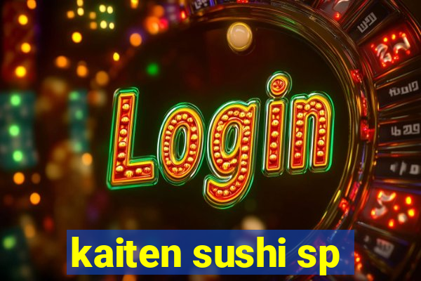 kaiten sushi sp