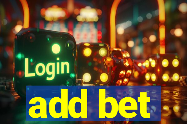 add bet