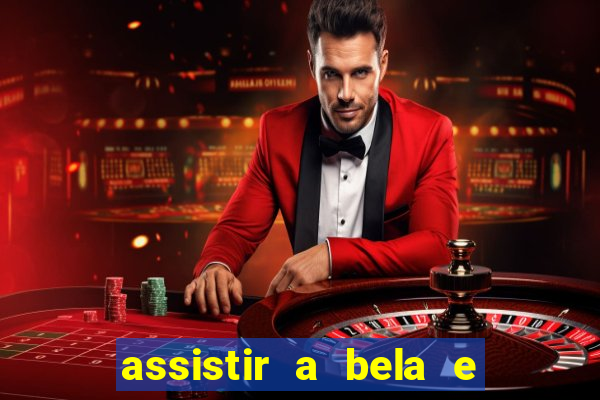 assistir a bela e a fera 1991 mega filmes