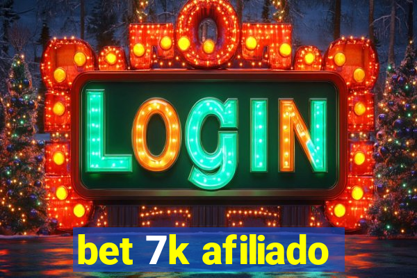 bet 7k afiliado