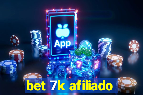 bet 7k afiliado