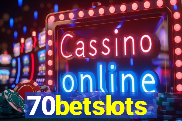 70betslots
