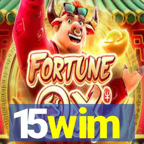 15wim