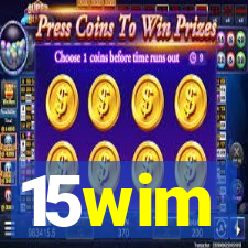 15wim