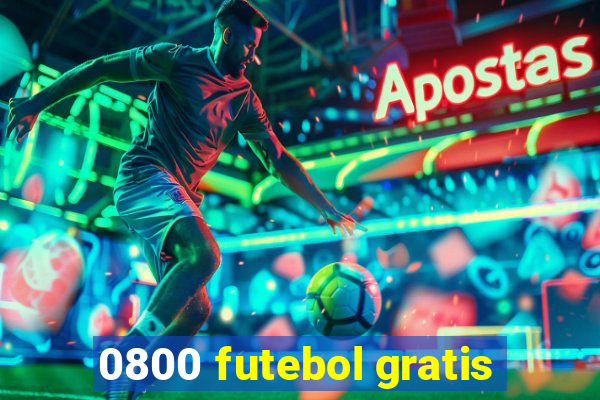0800 futebol gratis