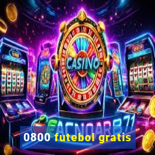 0800 futebol gratis