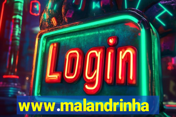 www.malandrinhas
