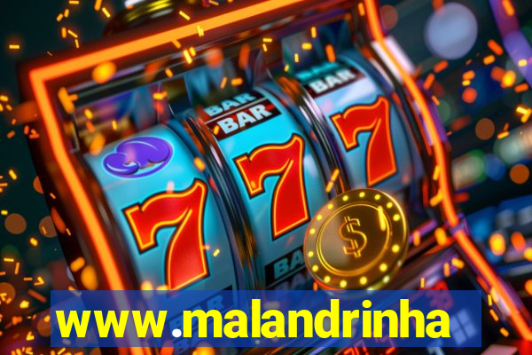 www.malandrinhas