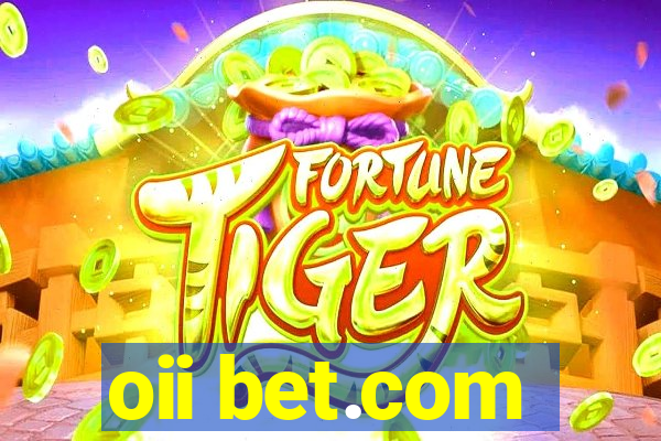 oii bet.com