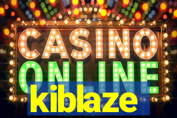 kiblaze