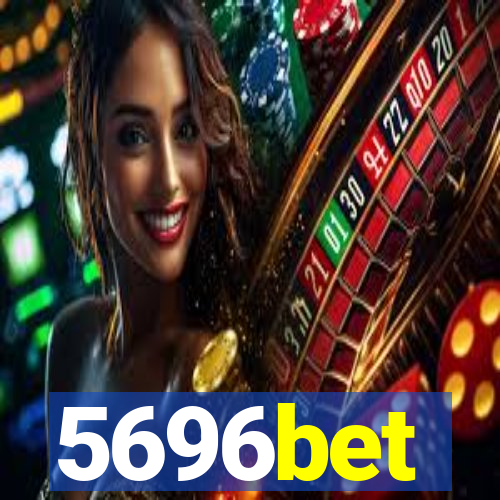 5696bet