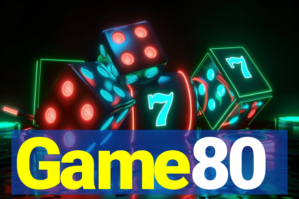 Game80