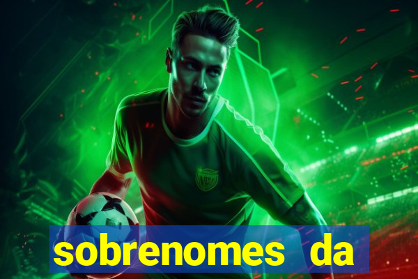 sobrenomes da realeza medieval