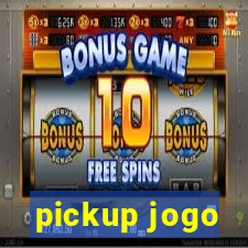 pickup jogo