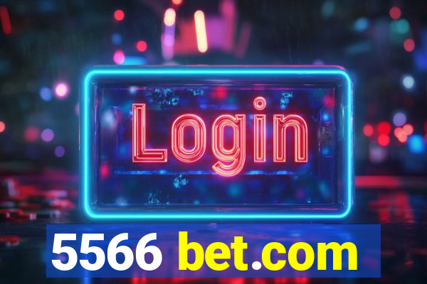 5566 bet.com