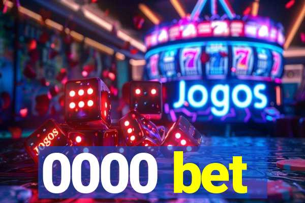 0000 bet