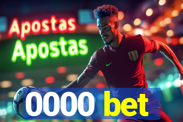 0000 bet