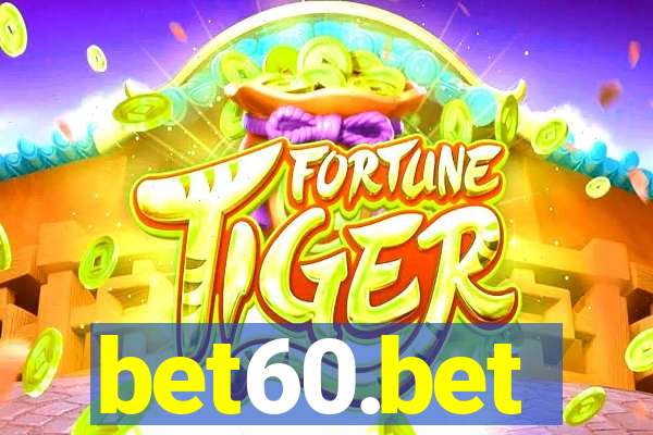 bet60.bet