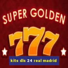 kits dls 24 real madrid