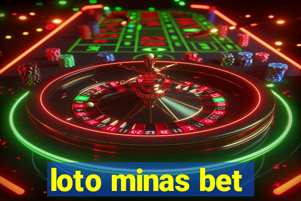 loto minas bet