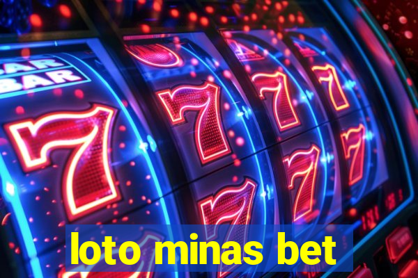 loto minas bet