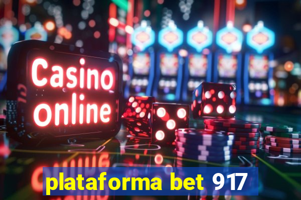 plataforma bet 917