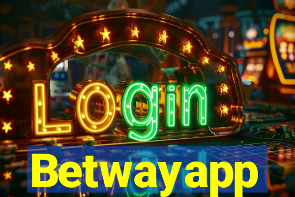 Betwayapp