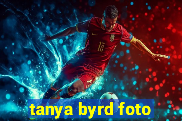 tanya byrd foto