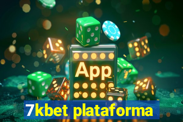 7kbet plataforma