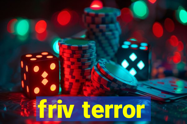 friv terror