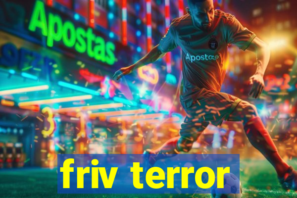 friv terror