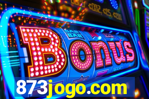 873jogo.com