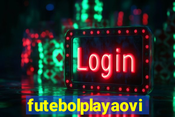 futebolplayaovivo
