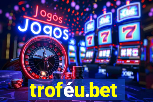 troféu.bet