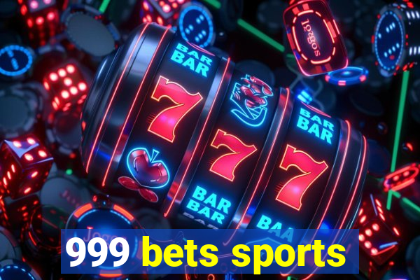 999 bets sports
