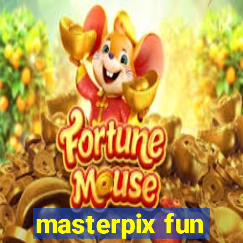 masterpix fun