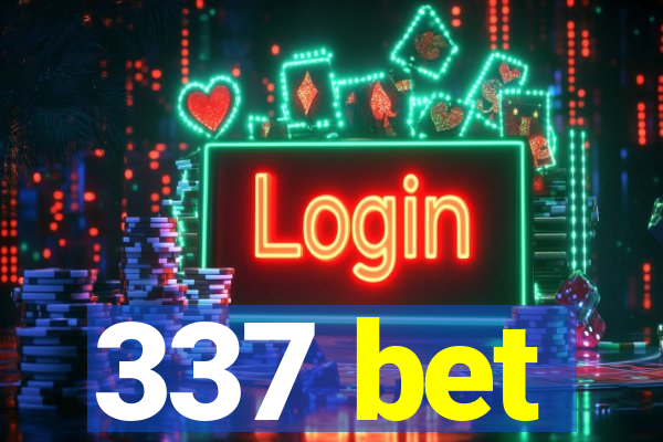 337 bet