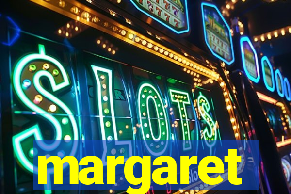 margaret