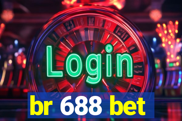 br 688 bet
