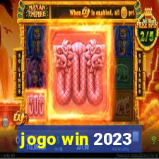 jogo win 2023
