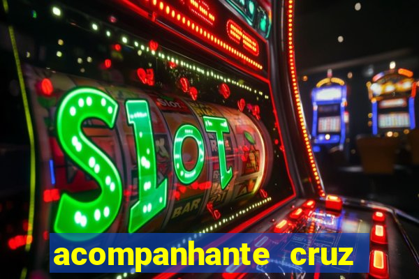 acompanhante cruz das almas