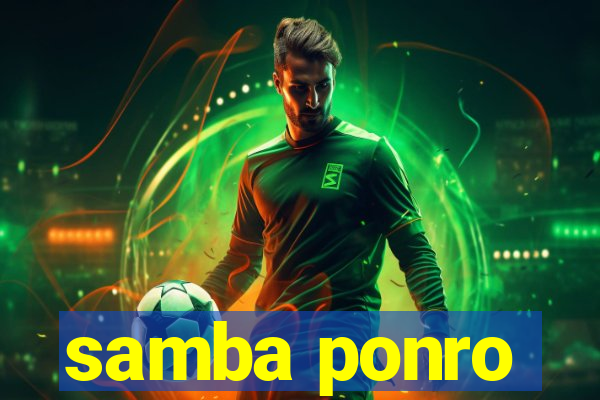 samba ponro