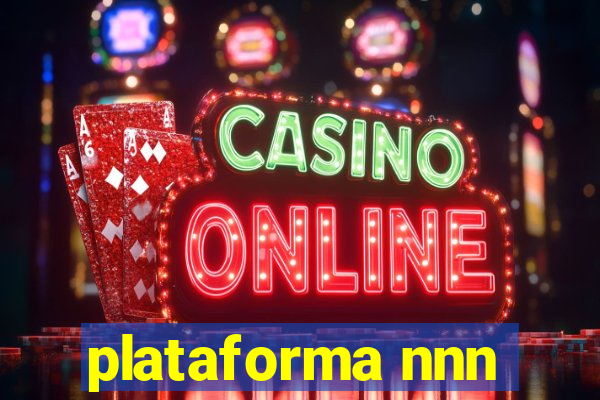 plataforma nnn
