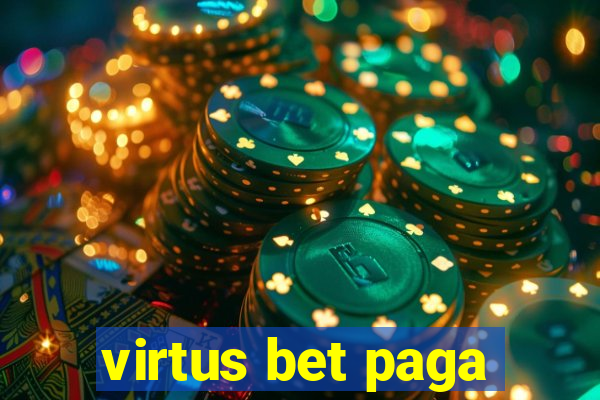virtus bet paga