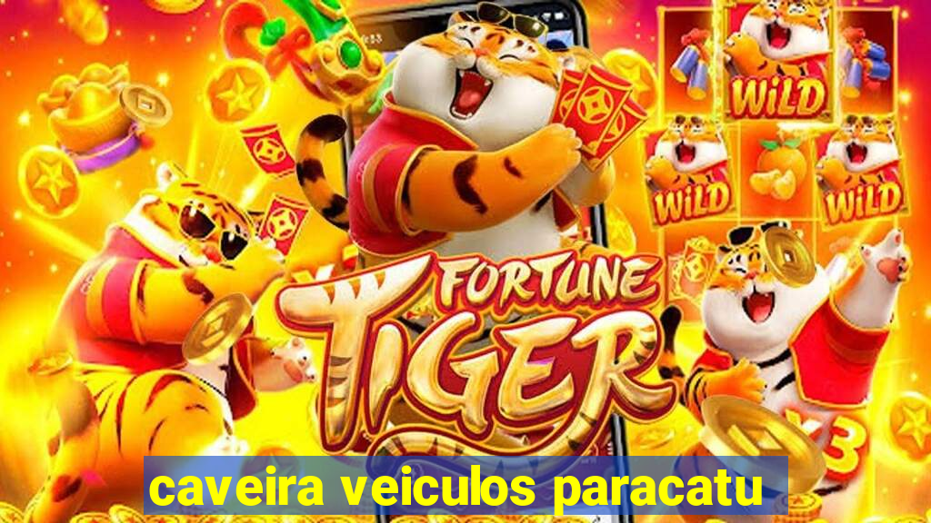 caveira veiculos paracatu