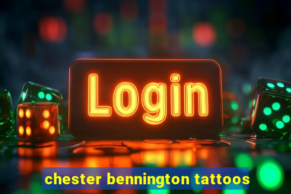 chester bennington tattoos