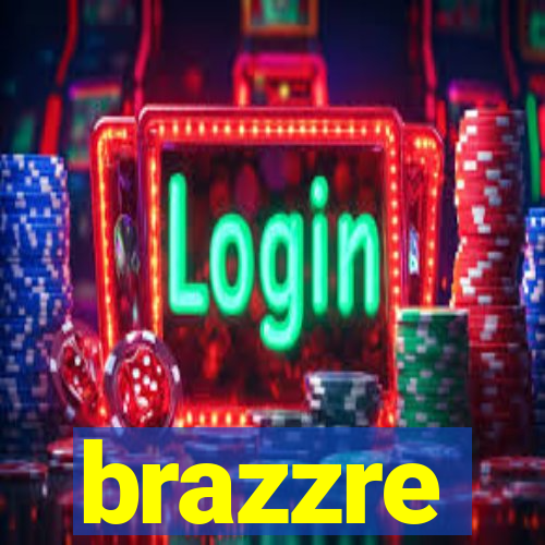 brazzre