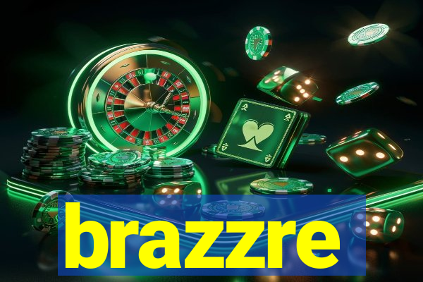 brazzre