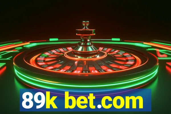 89k bet.com