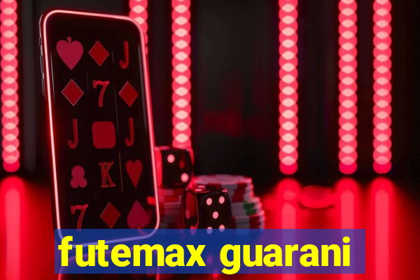 futemax guarani